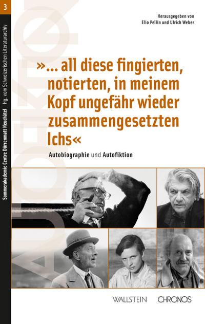 ’...all diese fingierten, notierten, in meinem Kopf ungefähr wieder zusammengesetzten Ichs’