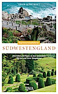 Gartenreiseführer Südwestengland