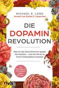 Die Dopamin-Revolution