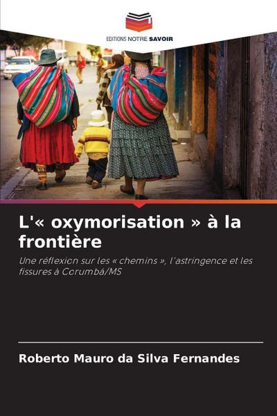 L’’ oxymorisation ’ à la frontière