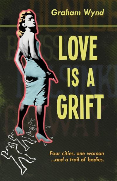 Love is a Grift