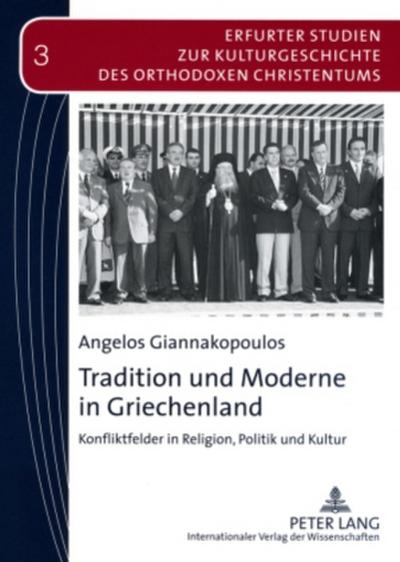 Tradition und Moderne in Griechenland