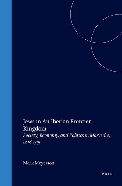 Jews in an Iberian Frontier Kingdom