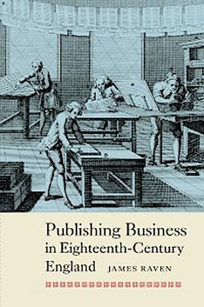 Publishing Business in Eighteenth-Century England