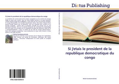 Si j’etais le president de la republique democratique du congo