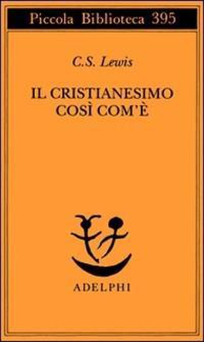 Il cristianesimo così com’è