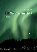 Im Norden ein Licht