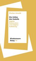 Die Götter des Gestells