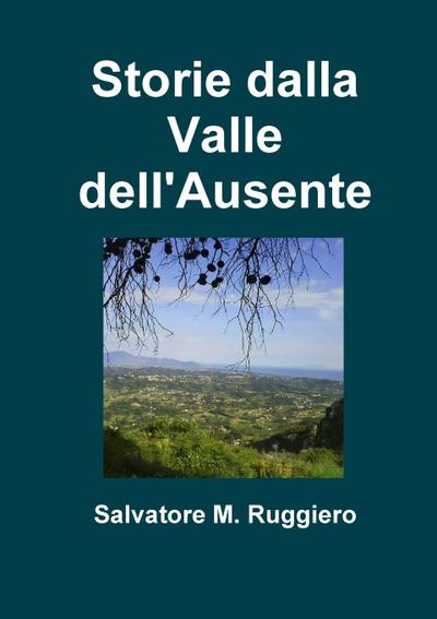Storie dalla Valle dell’Ausente