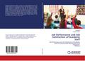 Job Performance and Job Satisfaction of Academic S