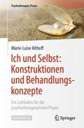 Ich und Selbst: Konstruktionen und Behandlungskonz