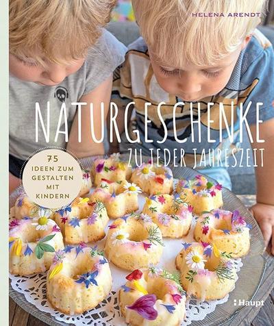 Naturgeschenke zu jeder Jahreszeit 