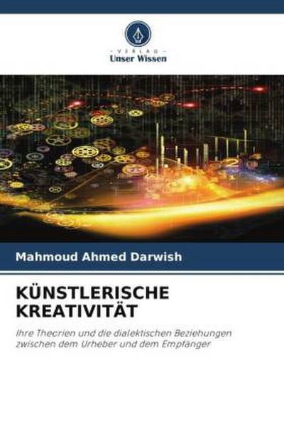 KÜNSTLERISCHE KREATIVITÄT