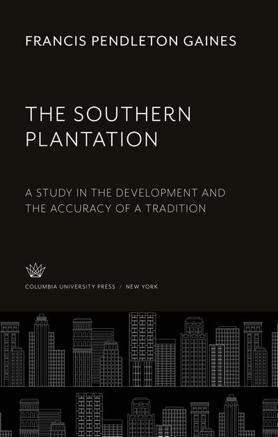 The Southern Plantation