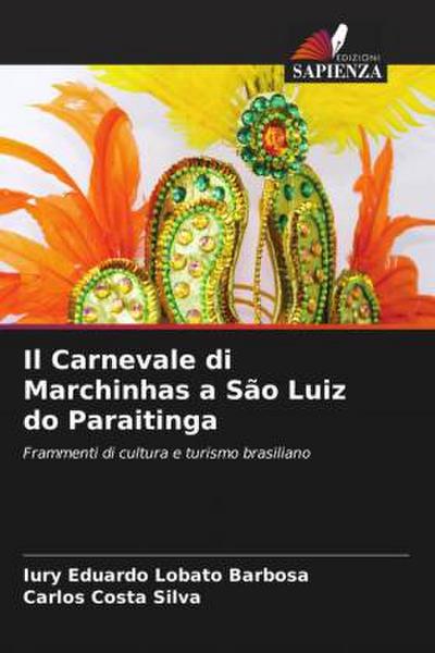Il Carnevale di Marchinhas a São Luiz do Paraitinga