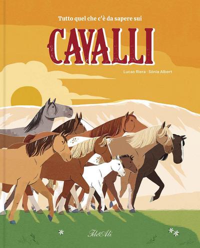 Tutto quello che c’è da sapere sui cavalli