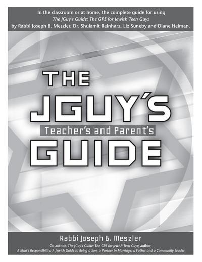 The JGuy’s Teacher’s and Parent’s Guide