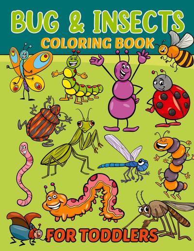 Bugs & Insects Coloring Book for Kids