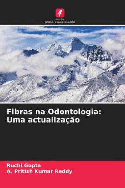Fibras na Odontologia: Uma actualização