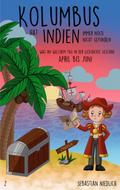 Kolumbus hat Indien immer noch nicht gefunden Band 2