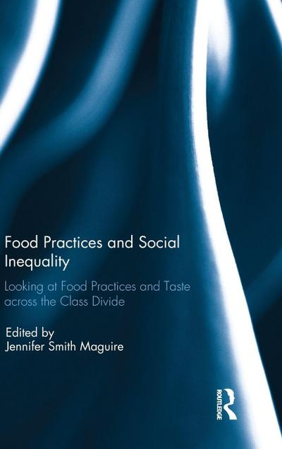 Food Practices and Social Inequality
