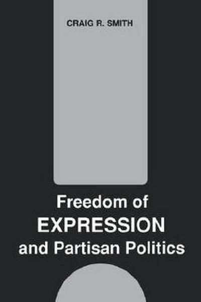 Freedom of Expression and Partisan Politics