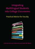 Integrating Multilingual Students into College Classrooms