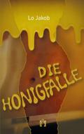 Die Honigfalle