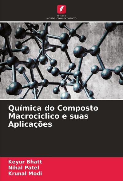Química do Composto Macrociclico e suas Aplicações