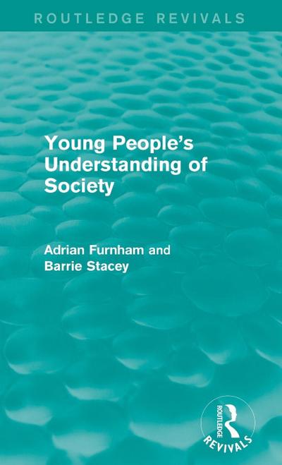 Young People’s Understanding of Society (Routledge Revivals)