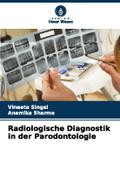Radiologische Diagnostik in der Parodontologie