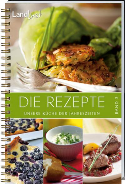 Landlust - Die Rezepte. Bd.3