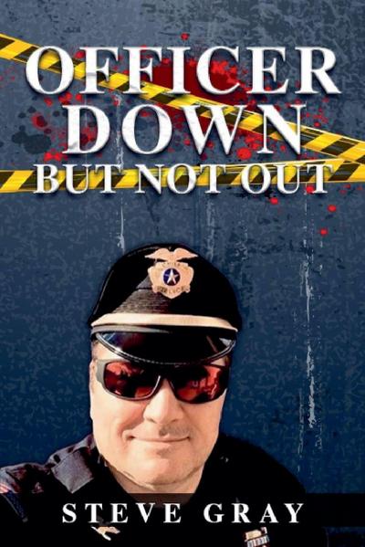 Officer Down But Not Out