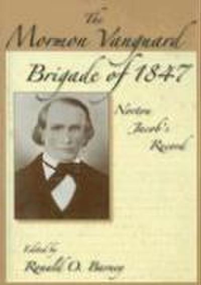 Mormon Vanguard Brigade of 1847: Norton Jacob’s Record