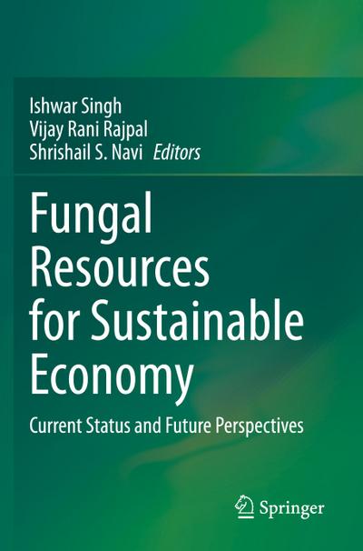 Fungal Resources for Sustainable Economy
