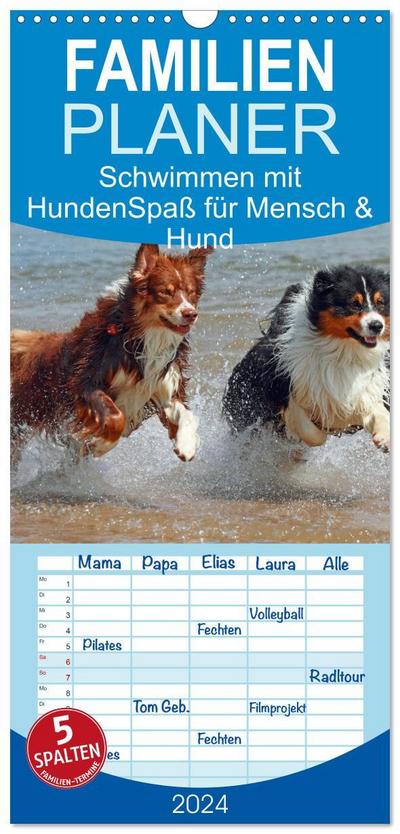 Familienplaner 2024 - Schwimmen mit Hunden - Spaß für Mensch und Hund mit 5 Spalten (Wandkalender, 21 x 45 cm) CALVENDO