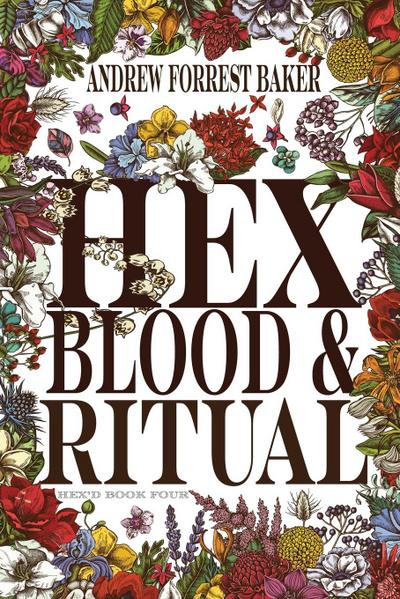 HEX, Blood, & Ritual