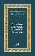 O Combate Espiritual e o Caminho do Paraíso - Vol 22 Luxo