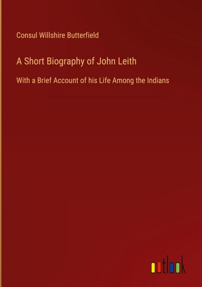 A Short Biography of John Leith