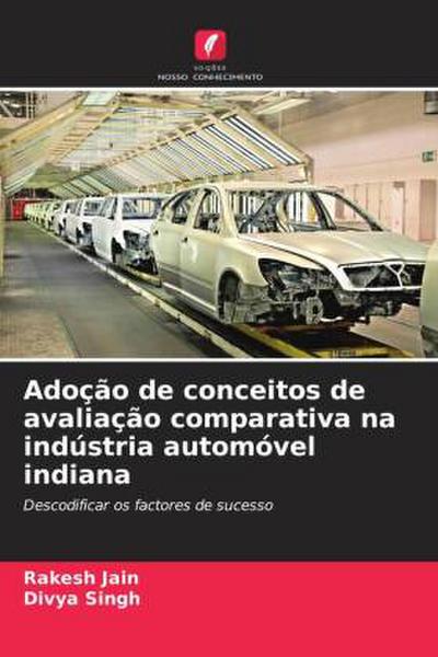 Adoção de conceitos de avaliação comparativa na indústria automóvel indiana