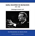 Karl Richter in München (1951 - 1981) - Zeitzeugen erinnern sich