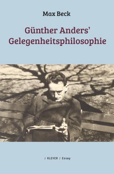 Günther Anders Gelegenheitsphilosophie
