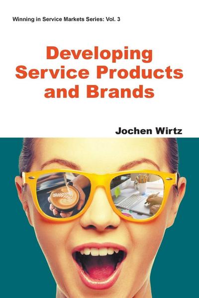 DEVELOPING SERVICE PRODUCTS AND BRANDS
