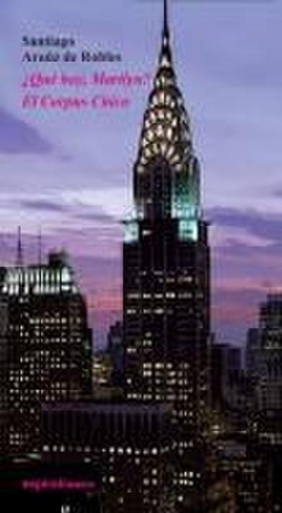 ¿Qué hay, Marylin? ; El corpus chico