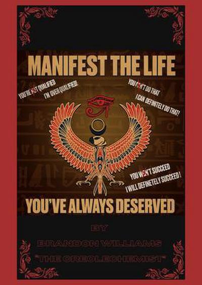Manifest The Life You’ve Always Deserved