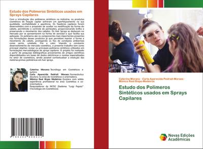 Estudo dos Polímeros Sintéticos usados em Sprays Capilares
