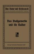 Das Buchgewerbe und die Kultur