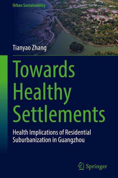 Towards Healthy Settlements