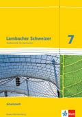 Lambacher Schweizer Mathematik 7. Ausgabe Baden-Württemberg