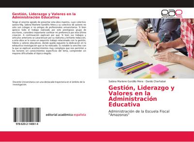 Gestión, Liderazgo y Valores en la Administración Educativa